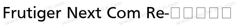 Frutiger Next Com Re字体转换